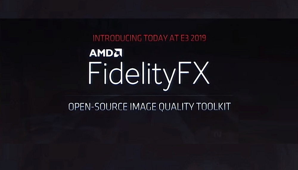 E3-2019-AMD-FidelityFX